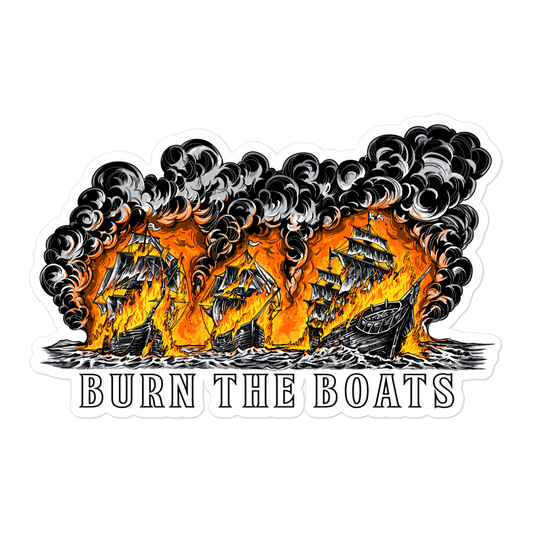 Burn The Boats Decal